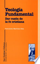 TEOLOGIA FUNDAMENTAL, DAR RAZON DE LA FE CRISTIANA1708882687