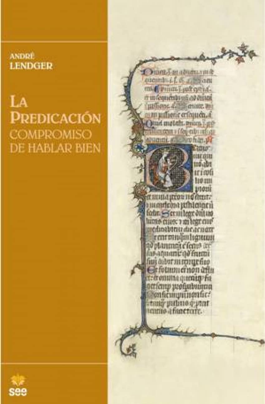 LA PREDICACION: COMPROMISO DE HABLAR BIEN