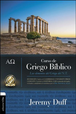 CURSO DE GRIEGO BIBLICO. LOS ELEMENTOS DEL GRIEGO DEL N.T.541625159