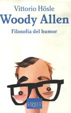WOODY ALLEN. FILOSOFO DEL HUMOR
