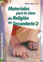 MATERIALES PARA LA CLASE DE RELIGION EN SECUNDARIA 2