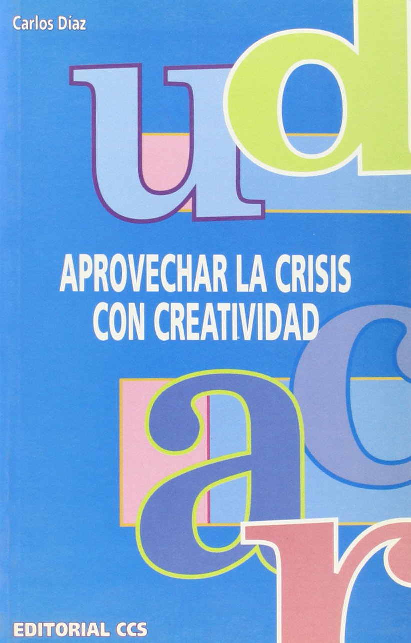 APROVECHAR LA CRISIS CON CREATIVIDAD1122118895