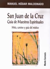 SAN JUAN DE LA CRUZ. GUIA DE MAESTROS ESPIRITUALES135600522