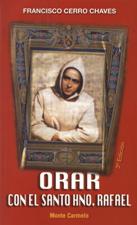ORAR CON EL SANTO HNO. RAFAEL