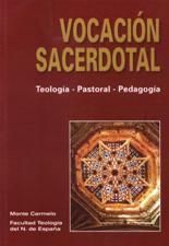 VOCACION SACERDOTAL. TEOLOGIA.PASTORAL.PEDAGOGIA1708882687