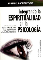 INTEGRANDO LA ESPIRITUALIDAD EN LA PSICOLOGIA552161879