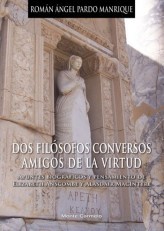 DOS FILOSOFOS CONVERSOS AMIGOS DE LA VIRTUD. APUNTES BIOGRAFICOS Y PENSAMIENTO DE ELIZABETH ANSCOMBE Y ALASDAIR MACINTYRE133005842