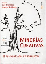 MINORIAS CREATIVAS. EL FERMENTO DEL CRISTIANISMO
