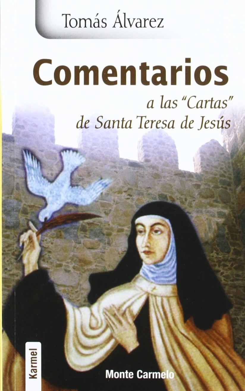 COMENTARIOS A LAS CARTAS DE SANTA TERESA DE JESUS133005842