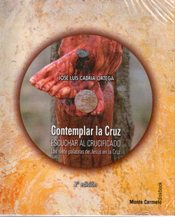 CONTEMPLAR LA CRUZ.  ESCUCHAR AL CRUCIFICADO. SIETE PALABRAS DE JESUS EN LA CRUZ2029836673