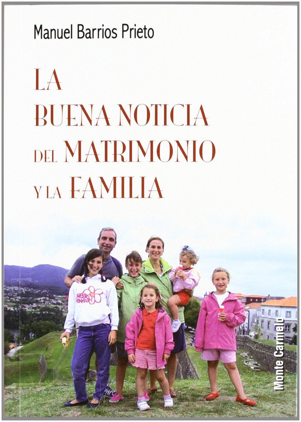 BUENA NOTICIA DEL MATRIMONIO Y LA FAMILIA1636422470