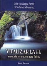 VITALIZAR LA FE. TEMAS DE FORMACION PARA LAICOS