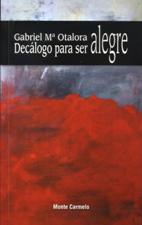 DECALOGO PARA SER ALEGRE