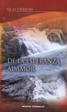 DE LA ESPERANZA AL AMOR