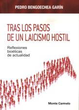 TRAS LOS PASOS DE UN LAICISMO HOSTIL