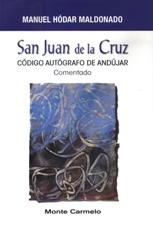 SAN JUAN DE LA CRUZ. CODIGO AUTOGRAFO DE ANDUJAR. COMENTADO133005842