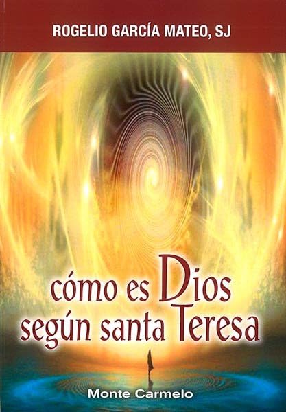 COMO ES DIOS SEGUN SANTA TERESA133005842