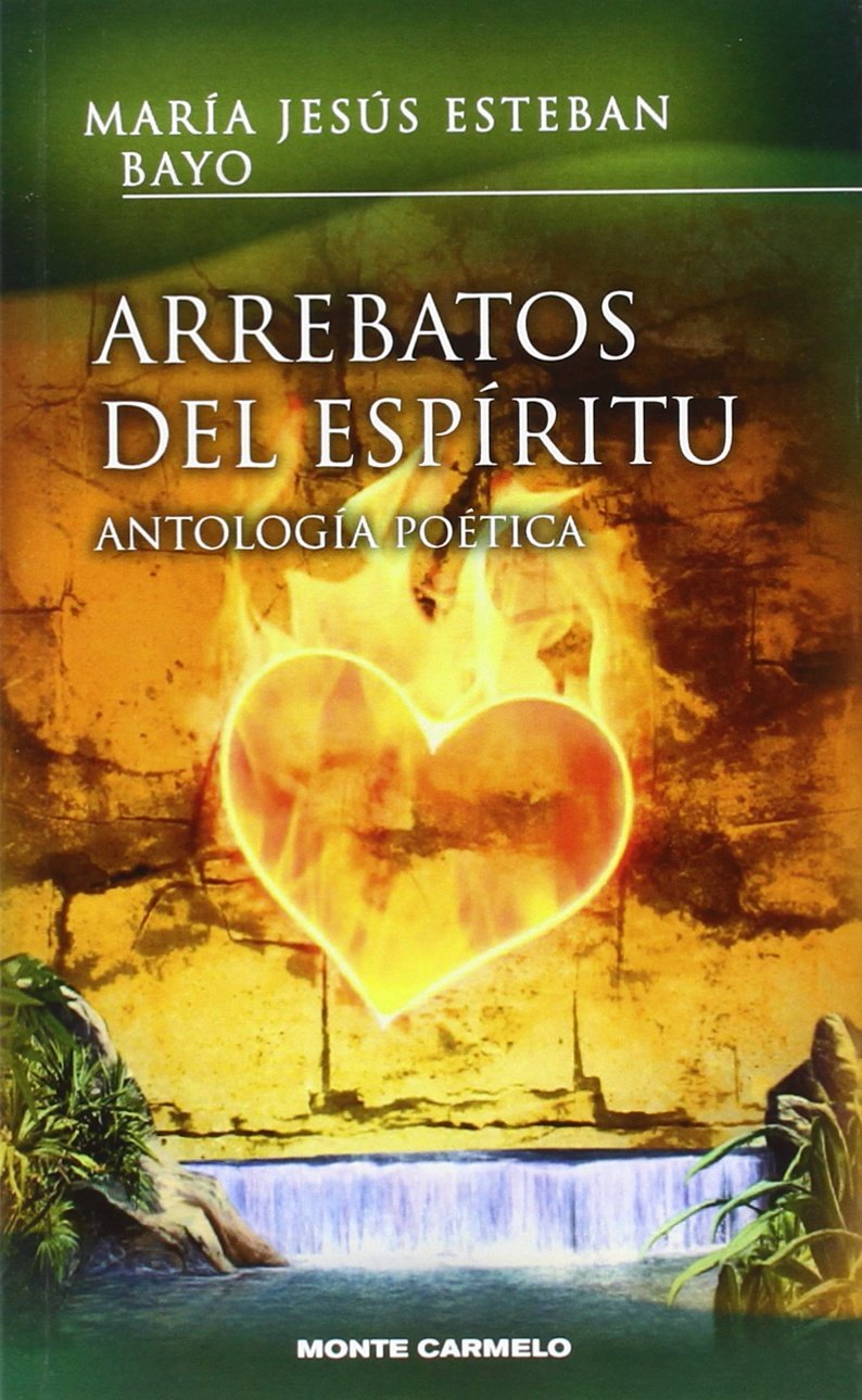 ARREBATOS DEL ESPIRITU. ANTOLOGIA POETICA2019018475