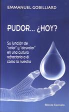 PUDOR... ¿HOY?. SU FUNCION DE VELAR Y DESVELAR  EN UNA CULTURA797836252