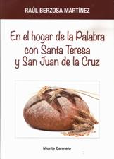 EN EL HOGAR DE LA PALABRA CON SANTA TERESA Y SAN JUAN DE LA CRUZ