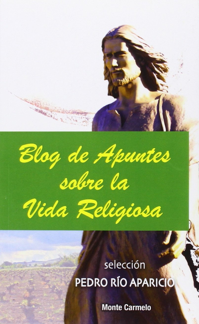 BLOG DE APUNTES SOBRE LA VIDA RELIGIOSA1201004376