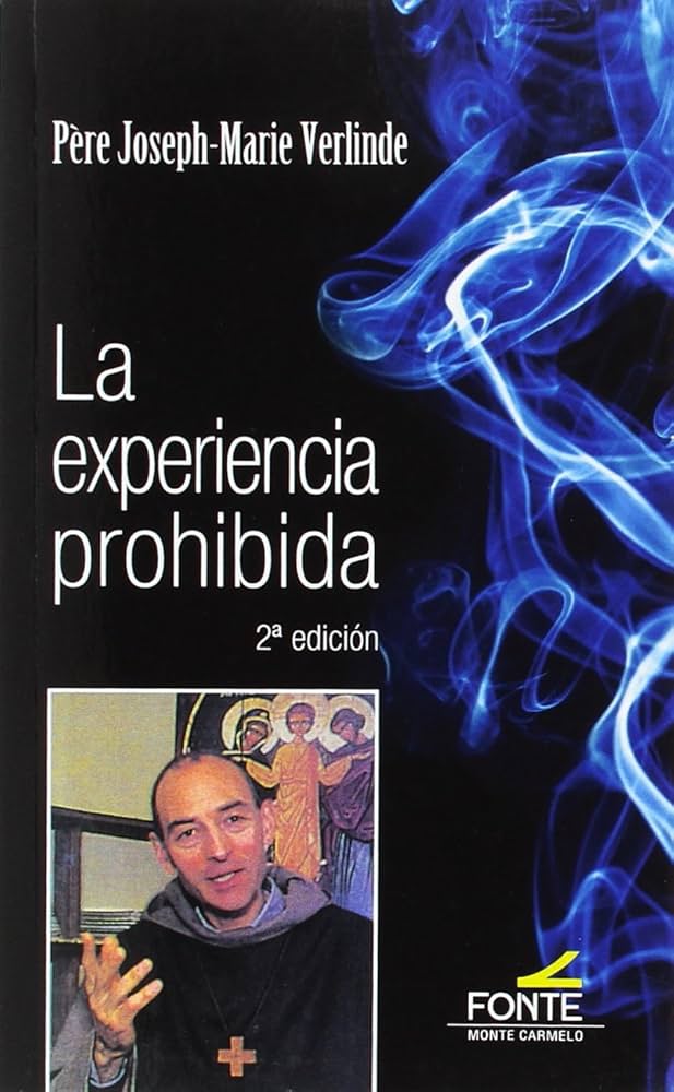 EXPERIENCIA PROHIBIDA: DEL ASHRAM A UN MONATERIO940887253
