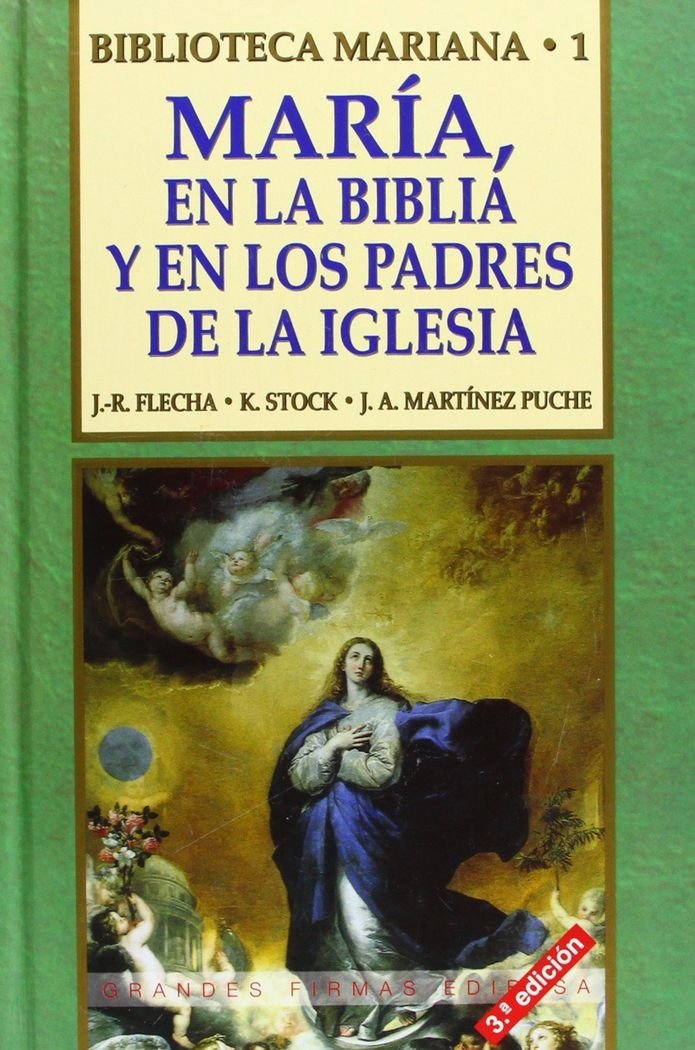 MARIA, EN LA BIBLIA Y EN LOS PADRES DE LA IGLESIA