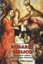 ROSARIO BIBLICO.COMENTARIO BIBLICO DE LOS 20 MISTERIOS