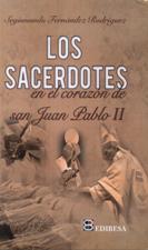 SACERDOTES EN EL CORAZON DE SAN JUAN PABLO II