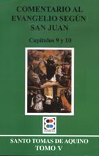 COMENTARIO AL EVANGELIO SEGUN SAN JUAN (CAP. 9 Y 10)