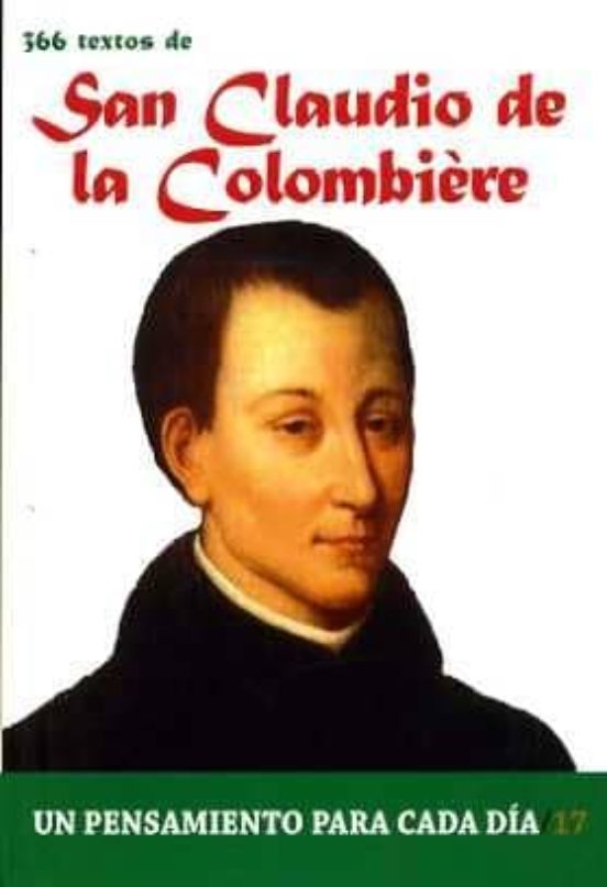 T-366 TEXTOS DE SAN CLAUDIO DE LA COLOMBIERE1245282234