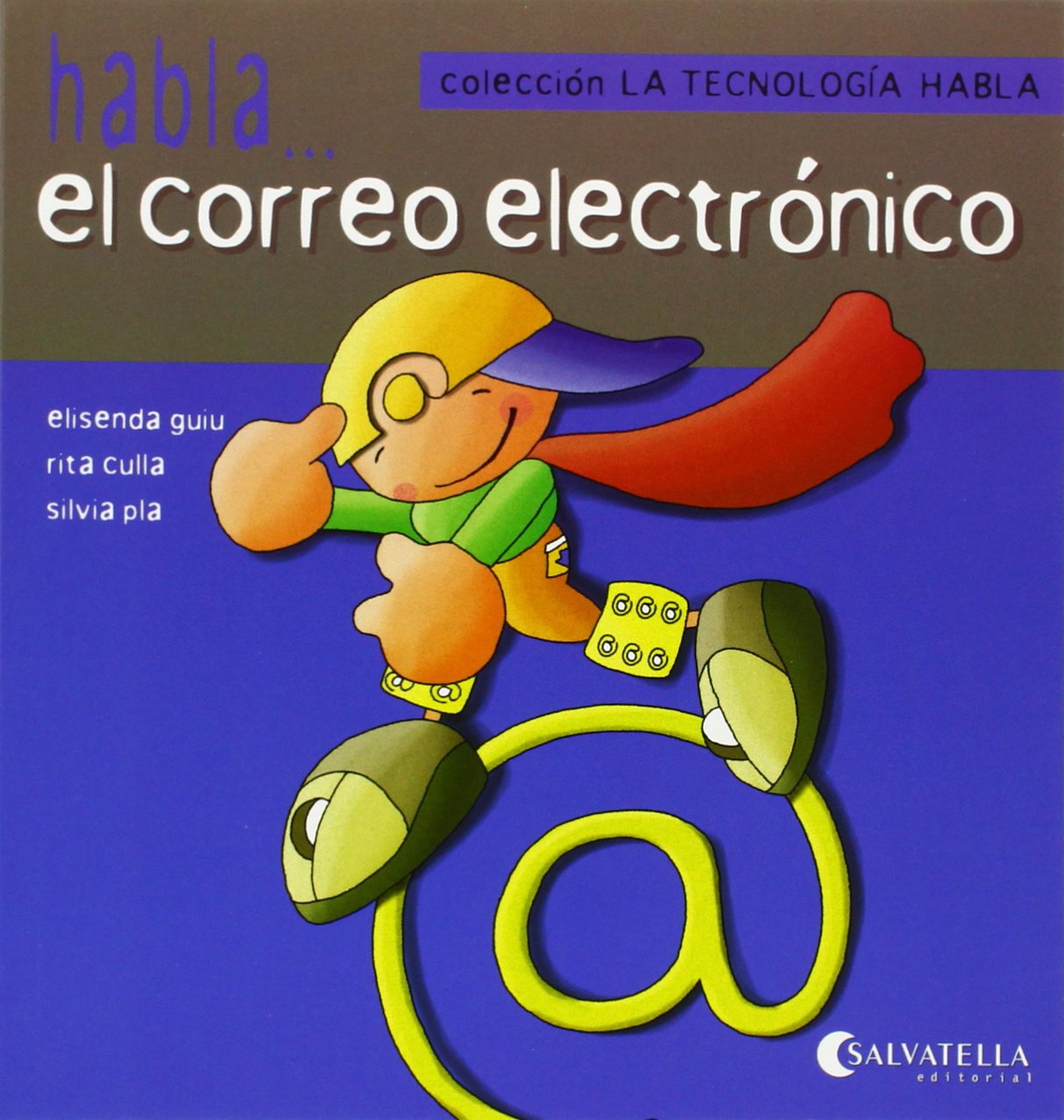 HABLA... EL CORREO ELECTRONICO594791068