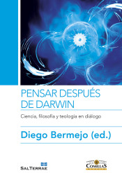 PENSAR DESPUES DE DARWIN. CIENCIA, FILOSOFIA Y TEOLOGIA EN DIALOGO