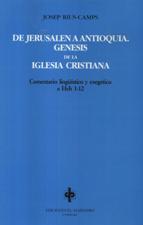 DE JERUSALEN A ANTIOQUIA.GENESIS DE LA IGLESIA CRISTIAN512769442