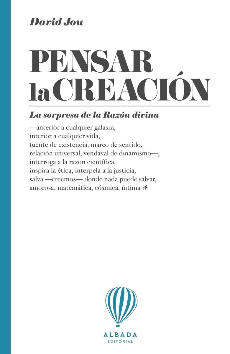 PENSAR LA CREACION, LA SORPRESA DE LA RAZON DIVINA1589888619