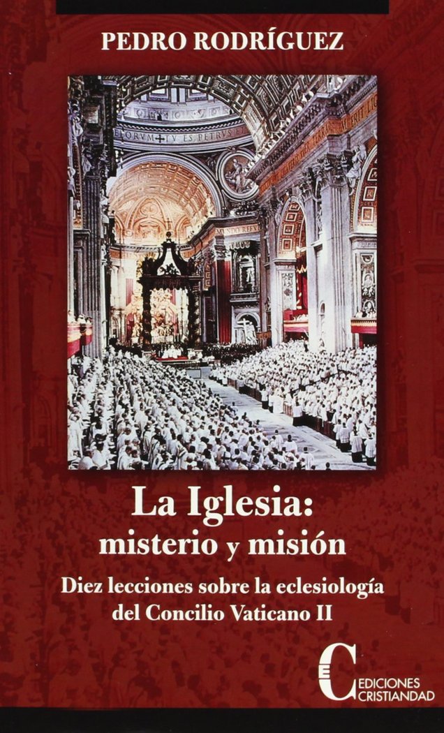 IGLESIA: MISTERIO Y MISION