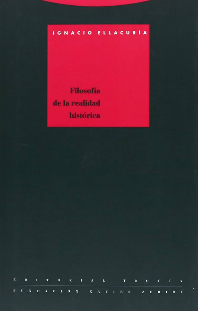 FILOSOFÍA DE LA REALIDAD HISTÓRICA