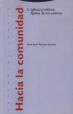 HACIA LA COMUNIDAD 2.IGLESIA PROFETICA, IGLESIA DE LOS POBRES133005842