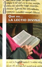 QUE ES... LA LECTIO DIVINA