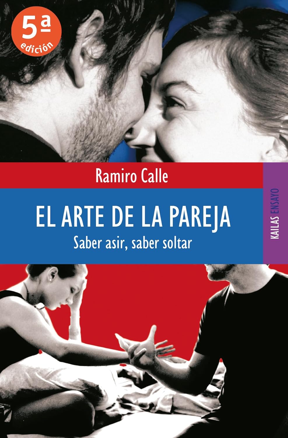 ARTE DE LA PAREJA. SABER ASIR, SABER SOLTAR1990523196