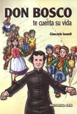 DON BOSCO TE CUENTA SU VIDA