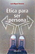 ETICA PARA SER PERSONA