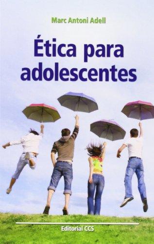 ETICA PARA ADOLESCENTES