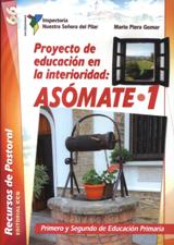 PROYECTO DE EDUCACION EN LA INTERIORIDAD: ASOMATE 1