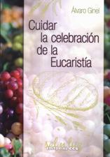 CUIDAR LA CELEBRACION DE LA EUCARISTIA422061658