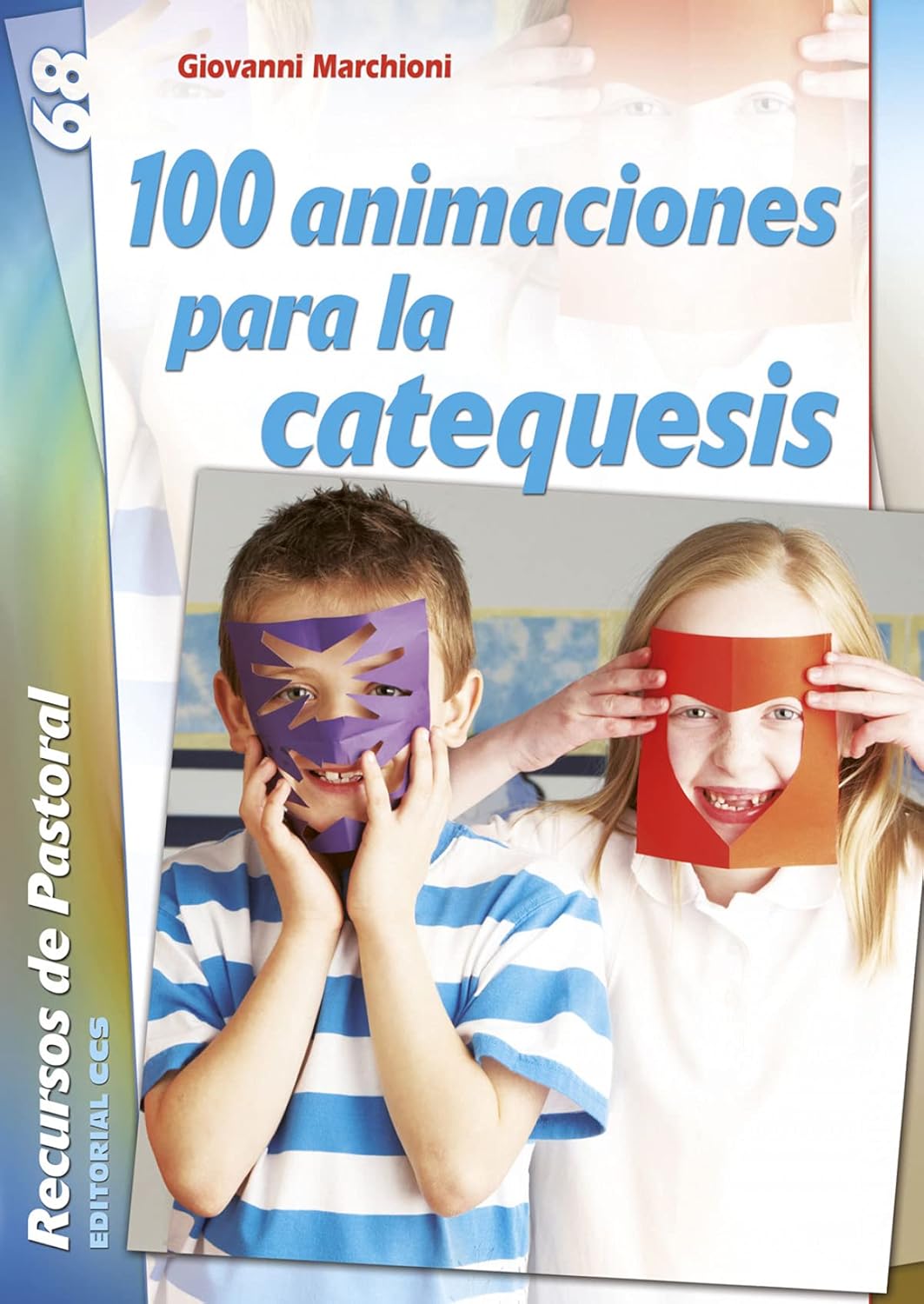 C-100 ANIMACIONES PARA LA CATEQUESIS