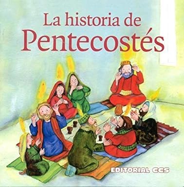 LA HISTORIA DE PENTECOSTES