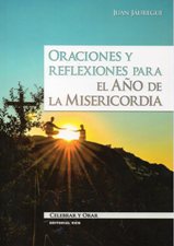 ORACIONES Y REFLEXIONES PARA EL AÑO DE LA MISERICORDIA