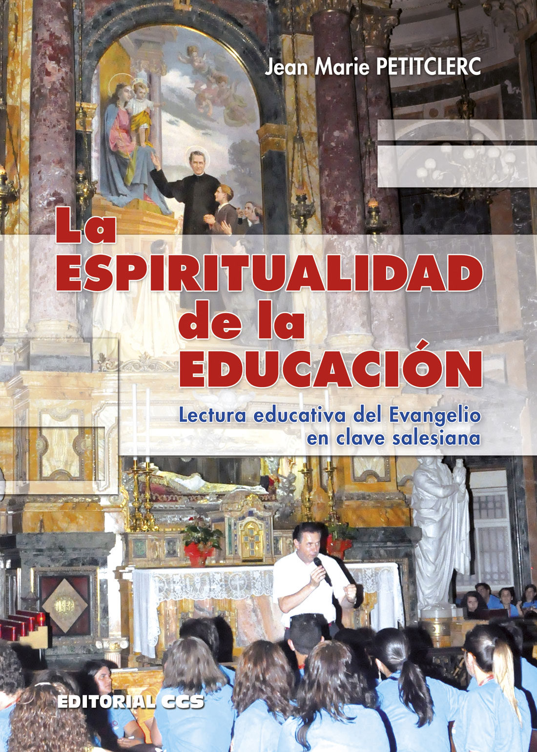 ESPIRITUALIDAD DE LA EDUCACION. LECTURA EDUCATIVA DEL EVANGELIO EN CLAVE SA
