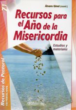 RECURSOS PARA EL AÑO DE LA MISERICORDIA. ESTUDIOS Y MATERIALES